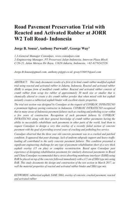 Road Pavement Preservation Trial with Reacted and Activated Rubber at JORR W2 Toll Road- Indonesia