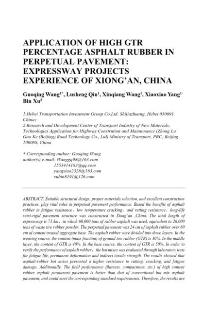 Application Of High GTR Percentage Asphalt Rubber in Perpetual Pavement: Expressway Projects Experience of Xiong’an, China