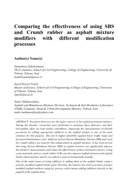 Comparing the effectiveness of using SBS and Crumb rubber as asphalt mixture modifiers with different modification processes