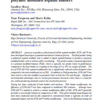 The performance of a devulcanized rubber asphalt modifier for the production of polymer modified asphalt binders