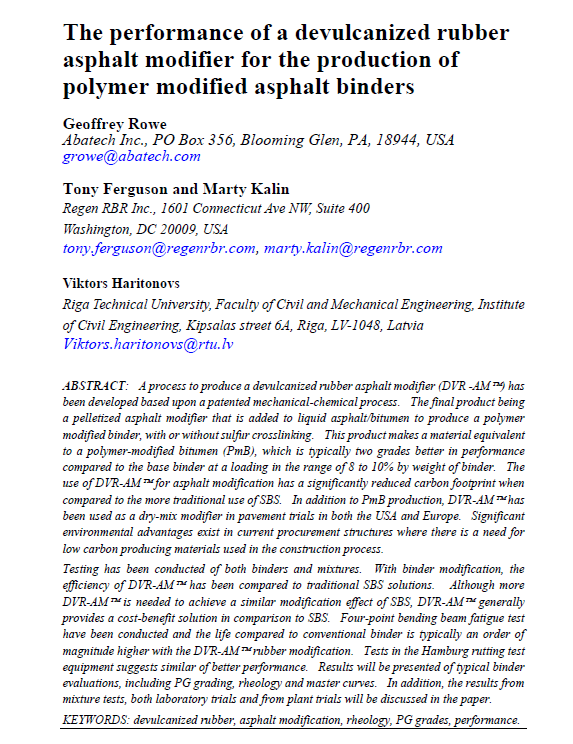 The performance of a devulcanized rubber asphalt modifier for the production of polymer modified asphalt binders