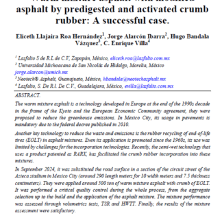 Warm mixture asphalt with modified asphalt by predigested and activated crumb rubber: A successful case.